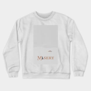 Misery Crewneck Sweatshirt